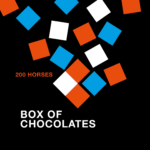 Box of Chocolates_200 Horses